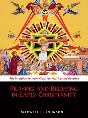 cover image of Praying and Believing in Early Christianity